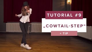 CowtailStep  Dance Tutorials with Smilin E09 Electro Swing Academy [upl. by Wyndham284]