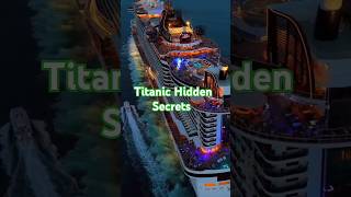 5 Hidden Secrets About the Titanic [upl. by Fisuoy]