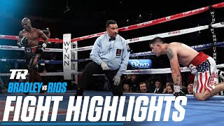 Bradley vs Rios Quick Hits [upl. by Mauricio]