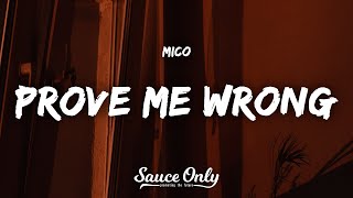 MICO  prove me wrong Lyrics [upl. by Eilis]