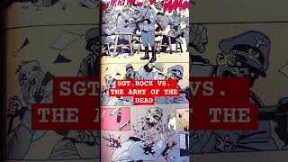 SGT ROCK VS THE ARMY OF THE DEAD 15secondcomics mywednesdaycomics comics [upl. by Orly]