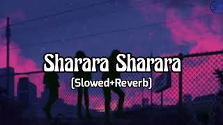 Sharara sharara SlowedReverb [upl. by Mortensen]