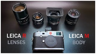 🔴 LEICA R Lenses on Leica M Camera [upl. by Tonye]