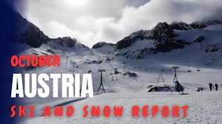 OCTOBER Ski and Snow Report 2024  Austrian Tirol [upl. by Ambrosi188]