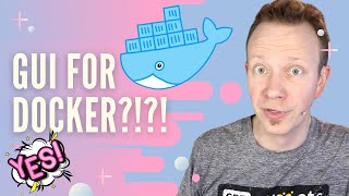 Install a GUI for Docker [upl. by Saticilef954]