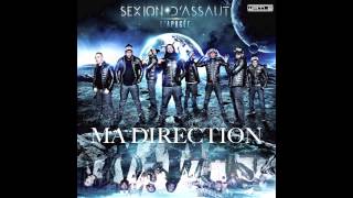 Sexion DAssaut  Ma Direction SINGLE OFFICIEL [upl. by Aihsi630]