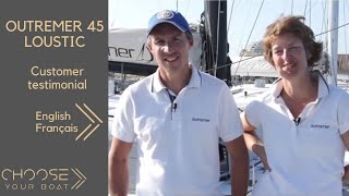 OUTREMER 45  LOUSTIC  Catamaran Owner Testimonial in English [upl. by Dnumsed779]