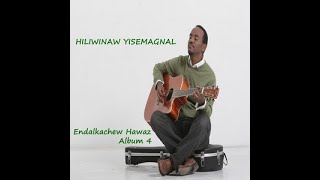 Endalkachew Hawaz Full Album Vol 4 [upl. by Blalock]