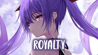 Nightcore  Royalty Lyrics  Sped Up [upl. by Manvil331]