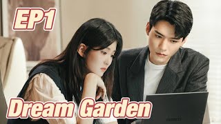 SuspenseRomance Dream Garden EP1  Starring Gong Jun Qiao Xin  ENG SUB [upl. by Malachi]