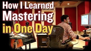 How I Became a Mastering Engineer [upl. by Ynelram]