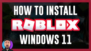 How to Install ROBLOX on Windows 11 [upl. by Nyad]