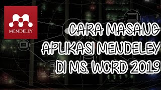 Cara Memasang Aplikasi Mendeley di Microsoft Word 2019 [upl. by Anne]