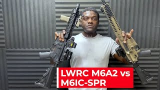 High End ARs LWRC M6A2 vs M6IC SPR [upl. by Gadmann]