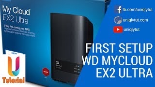 Setup WD MyCloud EX2 Ultra For the First Time [upl. by Castor131]