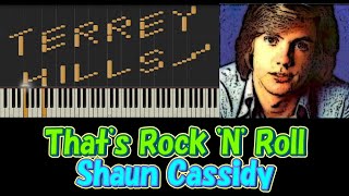 Thats Rock N Roll  Shaun Cassidy  Piano Tutorial [upl. by Alvie743]