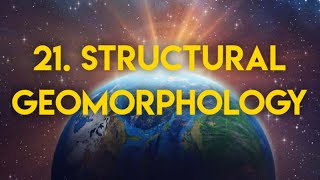 Structural Geomorphology  संरचनात्मक भूआकृति विज्ञान [upl. by Atnahsa498]