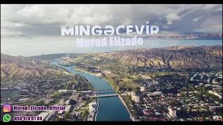 Murad Elizade Mingecevir 2019 [upl. by Evangeline615]