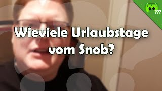 Wieviele Urlaubstage gönnt euch der Snob 🎮 Frag PietSmiet 997 [upl. by Terrance]