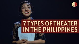 7 Types of Theater in the Philippines [upl. by Inattirb58]