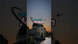 Medan’s Best Attractions Discover Indonesia’s Cultural HubTop 10 Indonesia 510travel shorts [upl. by Tzong]