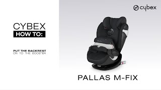 CYBEX HOW TO – Reconnecting backrest on CYBEX Pallas [upl. by Hennessy]