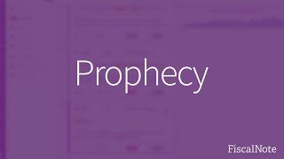 Prophecy Overview  FiscalNote [upl. by Eladnek]