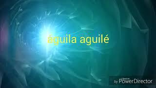 Aguila Aguile  Abuelo Letras Lyrics Cantos de medicina [upl. by Gifferd]