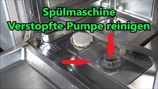 Spülmaschinen Pumpe verstopft Pumpe reinigen Neff Bosch Siemens Constructa Geschirrspüler [upl. by Imojean]