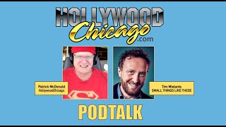 Tim Mielants of SMALL THINGS LIKE THESE Podtalk wPatrick McDonald of HollywoodChicagocom [upl. by Halehs831]