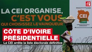 Côte dIvoire élection présidentielle  la CEI arrête la liste électorale définitive [upl. by Lori]