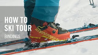 How to Ski Tour  7 Bindings  Tutorial  DYNAFIT [upl. by Ymled]