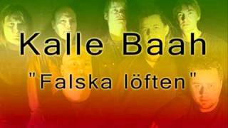 Kalle Baah  Falska löften [upl. by Lenaj201]