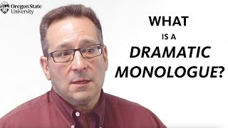 quotWhat is a Dramatic Monologuequot A Literary Guide for English Students and Teachers [upl. by Iow18]