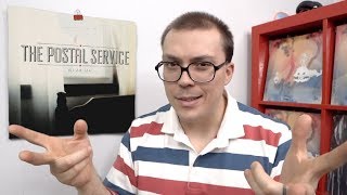 The Postal Service  Give Up ALBUM REVIEW [upl. by Ennayelhsa]