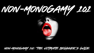 Kinkslayer 101 NonMonogamy [upl. by Dell764]