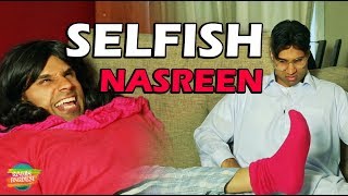 Selfish Nasreen  Rahim Pardesi [upl. by Elamaj]