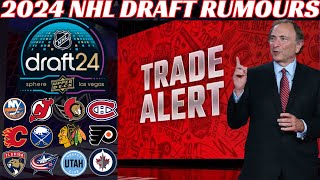 2024 NHL Draft Trade Rumours  Habs Sens Flyers CBJ NJ SJ Jets Flames Panthers [upl. by Hsan]