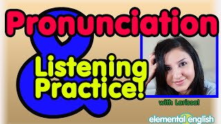 Pronunciation  Listening Practice in English [upl. by Wayland]