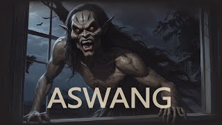 The Aswang The Filipino Shapeshifting Monsters [upl. by Aninay]