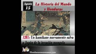 15 de agosto 1281 Un kamicaze nuevamente salva a Japon de la invasión Mongola [upl. by Sivie]