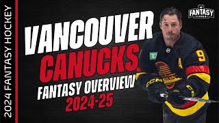 202425 Fantasy Hockey  Vancouver Canucks Overview  Fantasy Hockey Advice [upl. by Grati]