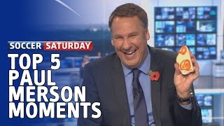 Top 5 Paul Merson Moments on Soccer Saturday [upl. by Messab]