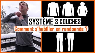 COMMENT SHABILLER EN RANDONNÉE   Système des 3 couches [upl. by Dorey]