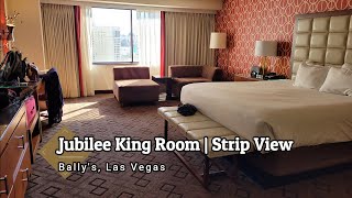 Ballys Las Vegas Jubilee King Room  Strip View  A quick walkthrough [upl. by Beauregard]