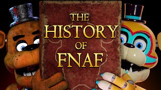 The Entire History Of FNAF [upl. by Kass263]