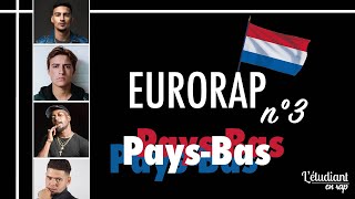 DÉCOUVRE LE RAP NÉERLANDAIS  Eurorap 3 PAYS BAS [upl. by Nyleikcaj]