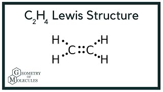 C2H4 Lewis Structure Ethylene [upl. by Samau]