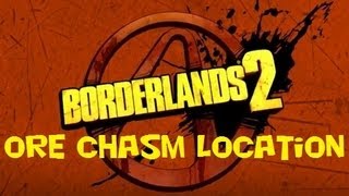 Borderlands 2 Ore Chasm location [upl. by Riebling1]