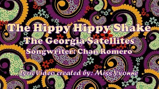 The Georgia Satellites  THE HIPPY HIPPY SHAKE Lyric Video [upl. by Egiarc]